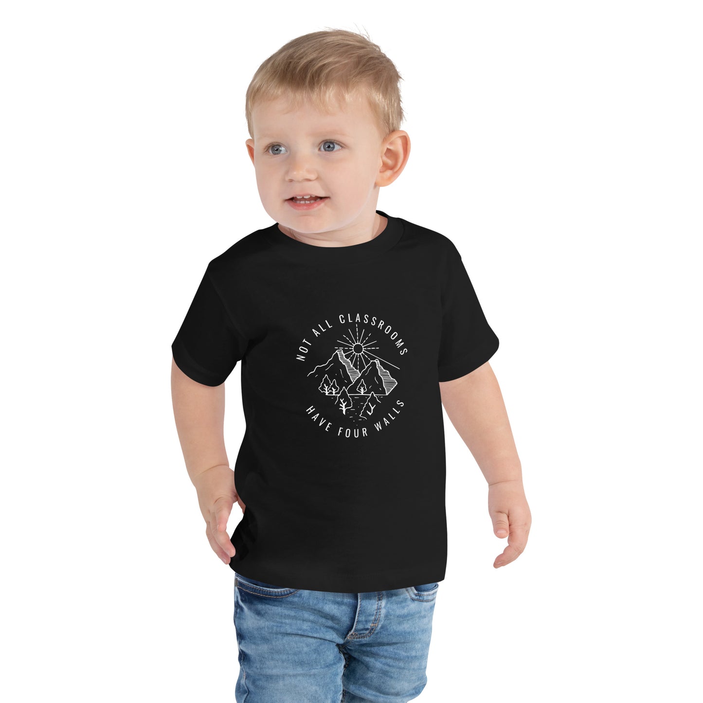 Not All Classrooms Have Four Walls Toddler Tee