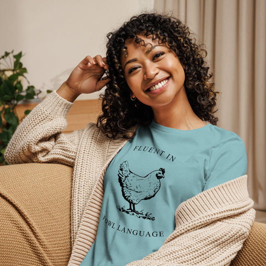 Fowl Language Women's Relaxed T-Shirt